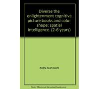 Diverse the enlightenment cognitive picture books and color shape: spatial intelligence. (2-6 years)