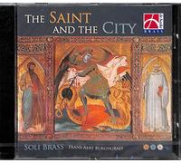 Diverse - The Saint And The City: Nordic Fanfare and Hymn; Bist du bei mir; The Swan on the Hill
