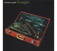 Various - Totally Jazz Trumpet