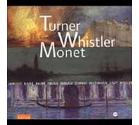 Diverse - Turner - Whistler - Monet