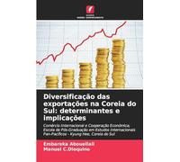 Diversificação das exportações na Coreia do Sul: determinantes e implicações
