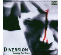 Diversion - Burning Your Lieue