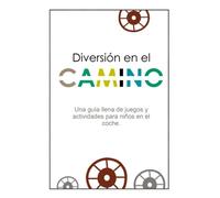 Diversión en el camino: Una guía llena de juegos y actividades para niños en el coche.