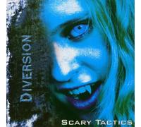 Diversion - Scary Tactics