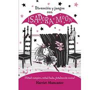 Diversión y juegos con Isadora Moon (Isadora Moon)