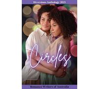 Diversions - Circles: 2025 Romance Writers of Australia Short Story Anthology (Diversions Anthologies)