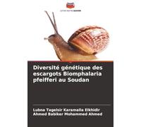 Diversité génétique des escargots Biomphalaria pfeifferi au Soudan
