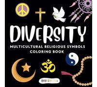 Diversity | 7th Grade Religious & Sacred Symbols Coloring Book: Explore World Religions: Fun and Educational Religious Tolerance Activity for Ages ... Multicultural Educational Resources)