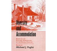 Diversity & Accommodation: Essays on the Cultural Composition of the Virginia Frontier