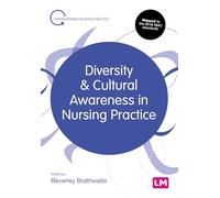 Diversity and Cultural Awareness in Nursing Practice (Transforming Nursing Practice Series)