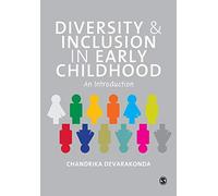 Diversity and Inclusion in Early Childhood: An Introduction