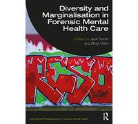 Diversity and Marginalisation in Forensic Mental Health Care (International Perspectives on Forensic Mental Health)