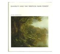 Diversity and The Tropical Rainforest (Scientific American Library)