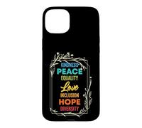 Diversity Equality Love Peace Human Rights Social Justice Case for iPhone 15 Plus