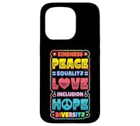 Diversity Equality Love Peace Human Rights Social Justice Case for iPhone 15 Pro