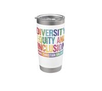 Diversity Equity and Inclusion are Christian Values Stainless Steel Insulated Tumbler