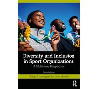 Diversity, Equity, and Inclusion in Sport Organizations : A Multilevel Perspective