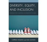 Diversity, Equity, and Inclusion: Strategies for Facilitating Conversations on Race