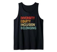 Diversity Equity Inclusion Belonging Inspirational Design Tank Top