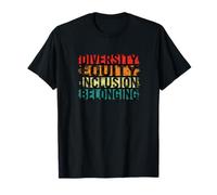 Diversity Equity Inclusion Belonging Unity T-Shirt