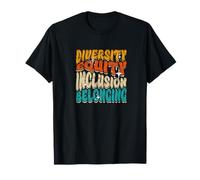 Diversity Equity Inclusion Belonging Unity T-Shirt