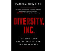 Diversity, Inc.: The Fight for Racial Equality in the Workplace