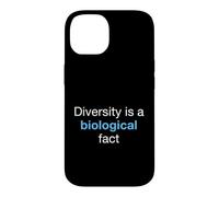 Diversity Is A Biological Fact Science Advocate Case for iPhone 14