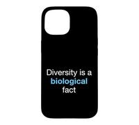 Diversity Is A Biological Fact Science Advocate Case for iPhone 15