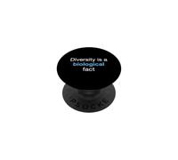 Diversity Is A Biological Fact Science Advocate PopSockets Adhesive PopGrip