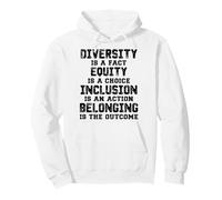 Diversity is a Fact Equity isa Choice Inclusion is an Action Pullover Hoodie