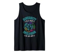 Diversity is a fact Inclusion is an Act Diversity Inclusion Tank Top