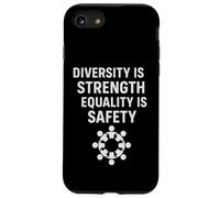 Diversity is Strength, Equality is Safety | Human Rights Day Case for iPhone SE (2020) / 7/8