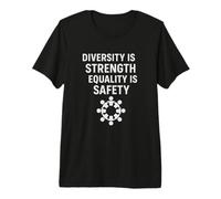 Diversity is Strength, Equality is Safety | Human Rights Day Premium T-Shirt