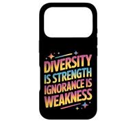 Diversity Is Strength Ignorance Is Weakness Case for iPhone 17 Pro