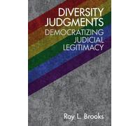 Diversity Judgments : Democratizing Judicial Legitimacy