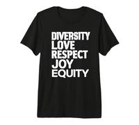 Diversity Love Respect Joy Equitity Premium T-Shirt