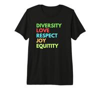 Diversity Love Respect Joy Equitity Premium T-Shirt