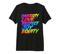 Diversity Love Respect Joy Equitity Premium T-Shirt