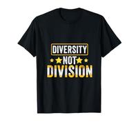 Diversity Not Division Equality Unity Message T-Shirt