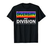 Diversity Not Division Equality Unity Message T-Shirt