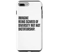 Diversity Over Dictatorship Bold Social Justice Statement Case for iPhone 7 Plus/8 Plus