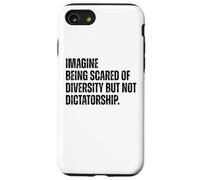 Diversity Over Dictatorship Bold Social Justice Statement Case for iPhone SE (2020) / 7 / 8