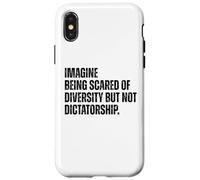 Diversity Over Dictatorship Bold Social Justice Statement Case for iPhone X/XS