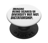 Diversity Over Dictatorship Bold Social Justice Statement PopSockets Adhesive PopGrip