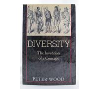Diversity: The Invention of a Concept