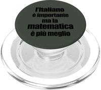 Divertente Grammatica L'Italiano è importante ma Matematica PopSockets PopGrip for MagSafe