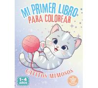 DIVERTIBOOKS - Mi Primer Libro para Colorear Gatitos: Libro de Gatos Tiernos para Niños 1-4 Años - Actividades Preescolares para Desarrollar ... fáciles y divertidos para niños pequeños