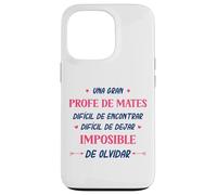 Divertido PROFE DE MATES mujer Una gran PROFE DE MATES Case for iPhone 13 Pro