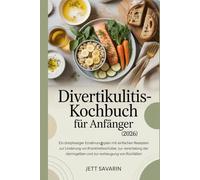 Divertikulitis-Kochbuch für Anfänger (2026)