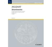 Divertimento Nr. 1 KV 439b Wolfgang Amadeus Mozart Set Flute, Clarinet In Bb [Vi